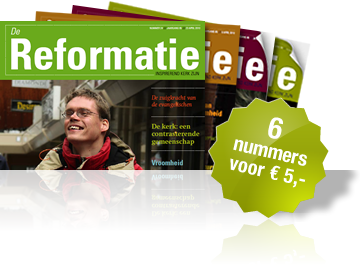 De Reformatie - 12 weken voor 5 euro